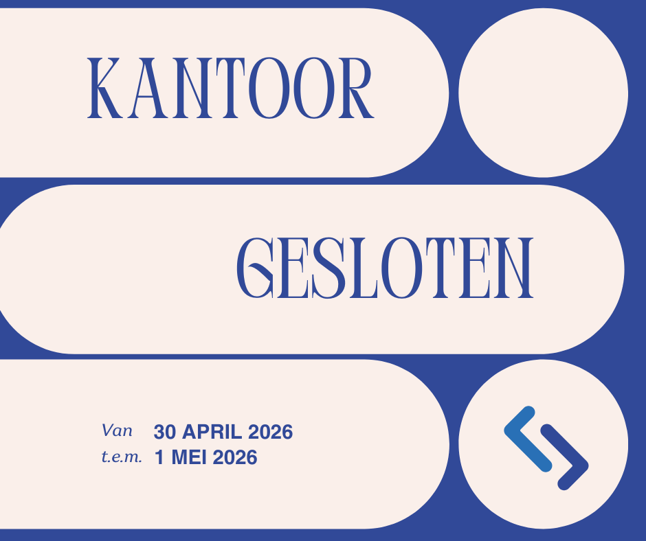 Kantoor gesloten - 30/04 t.e.m. 1/05