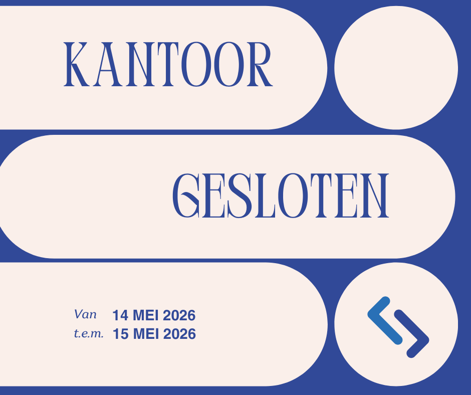 Kantoor gesloten - 14 t.e.m. 15 mei 2026