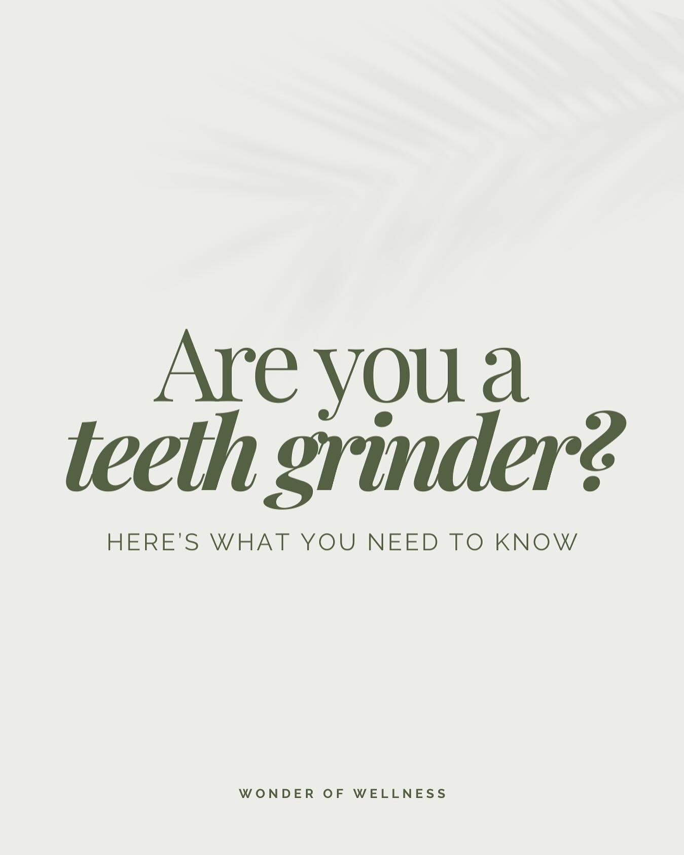 Grinding your teeth can impact your sleep and overall health. 

Did you know this?

Not only does teeth grinding cause potential cracks, fractures and filling losses, you can also wear down your enamel (one of the hardest structures in your body) whi