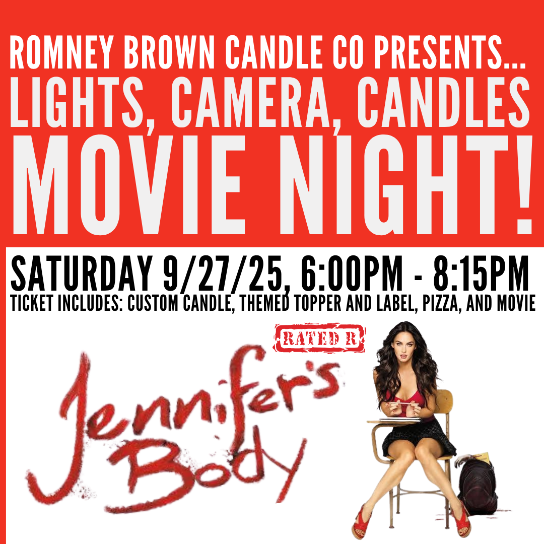Lights, Camera, Candles - "Jennifer’s Body" Candle-Making and Movie Night!
