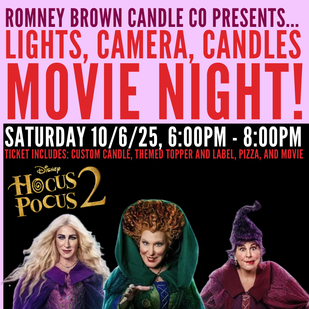 Lights, Camera, Candles - "Hocus Pocus 2" Candle-Making and Movie Night!