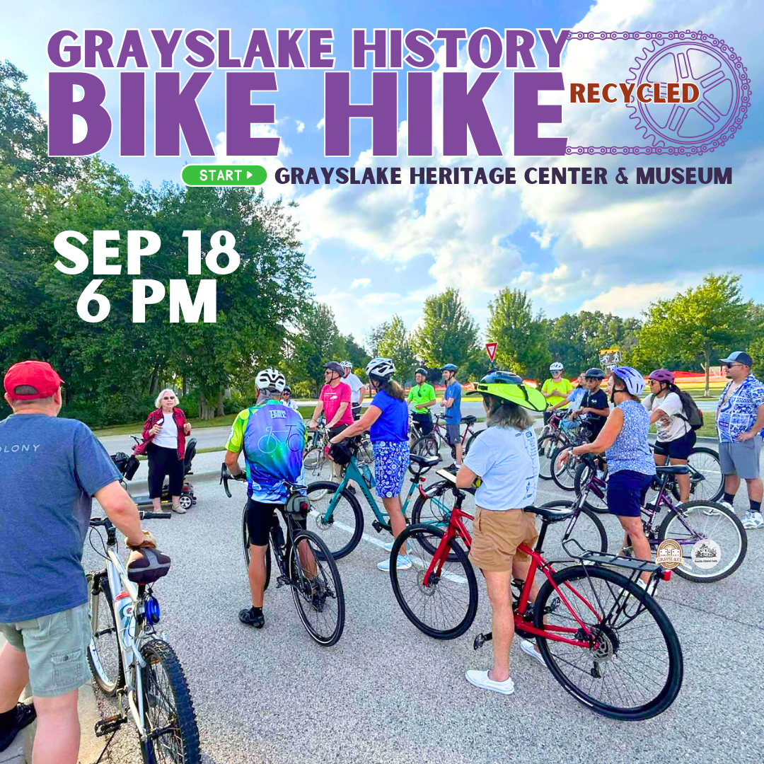 Grayslake History Bike Hike: ReCycled