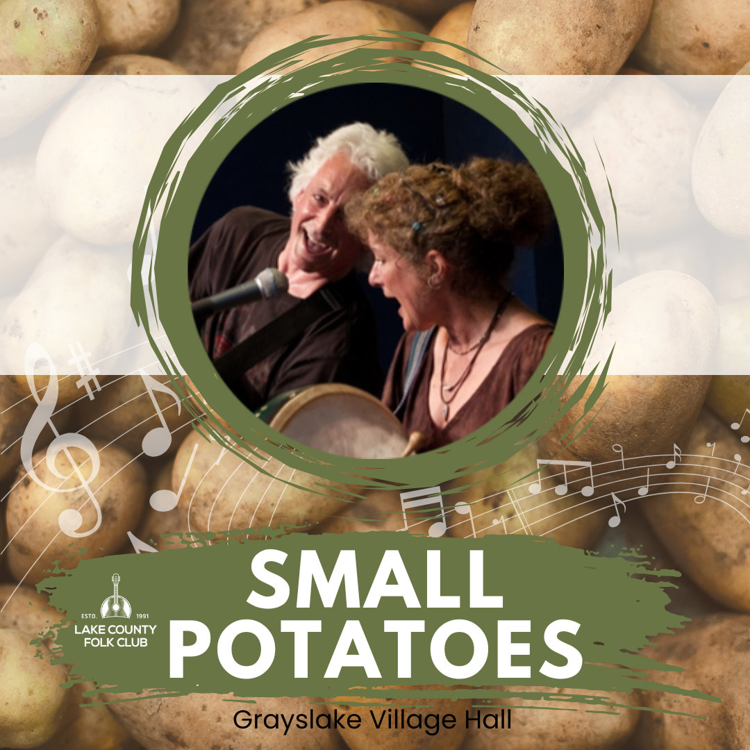 Small Potatoes in Concert at The Lake County Folk Club