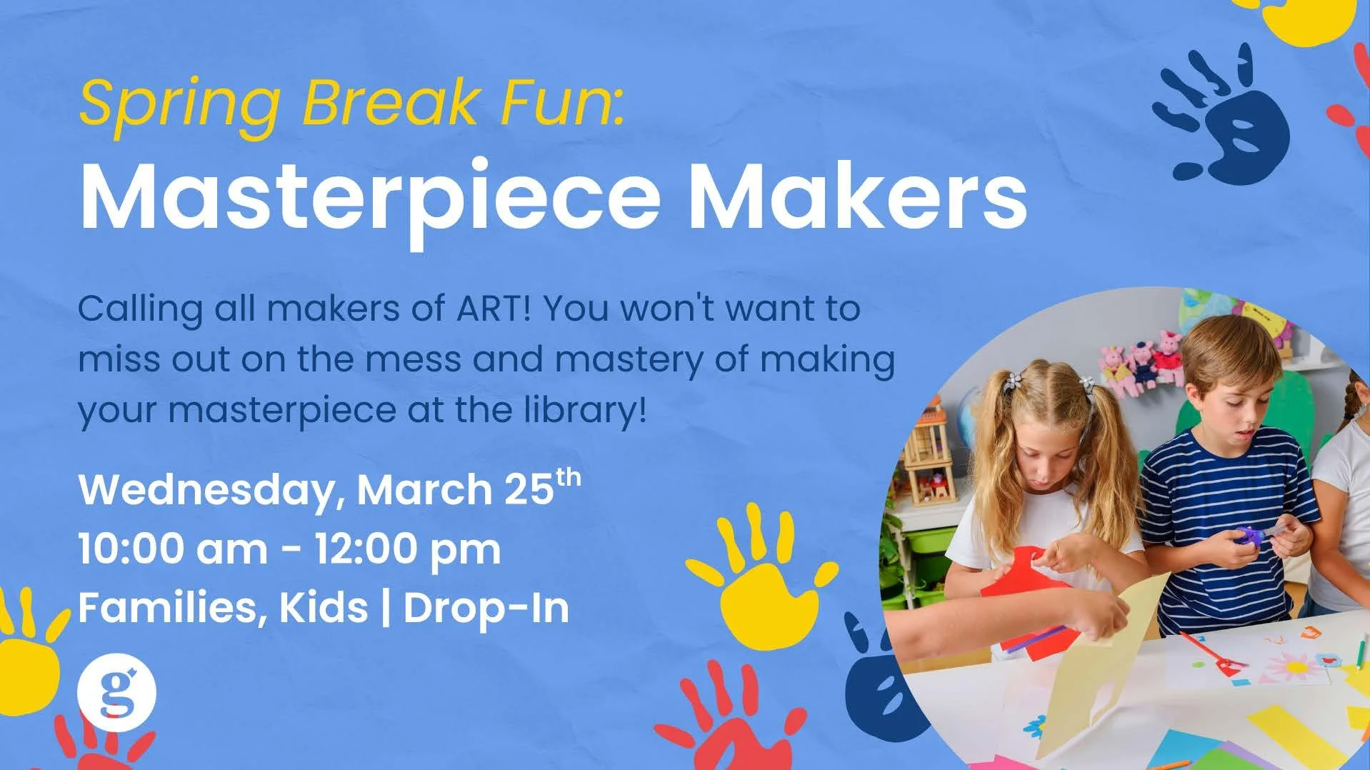 Spring Break Fun: Masterpiece Makers