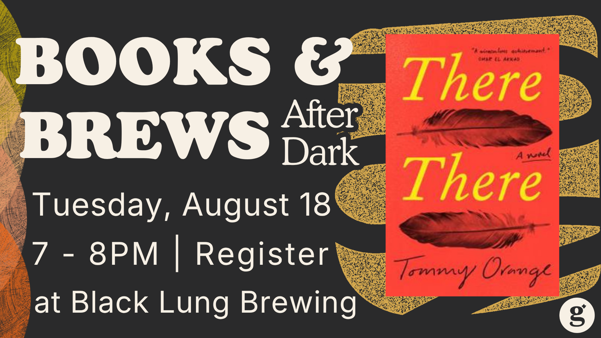 Books and Brews After Dark: There There