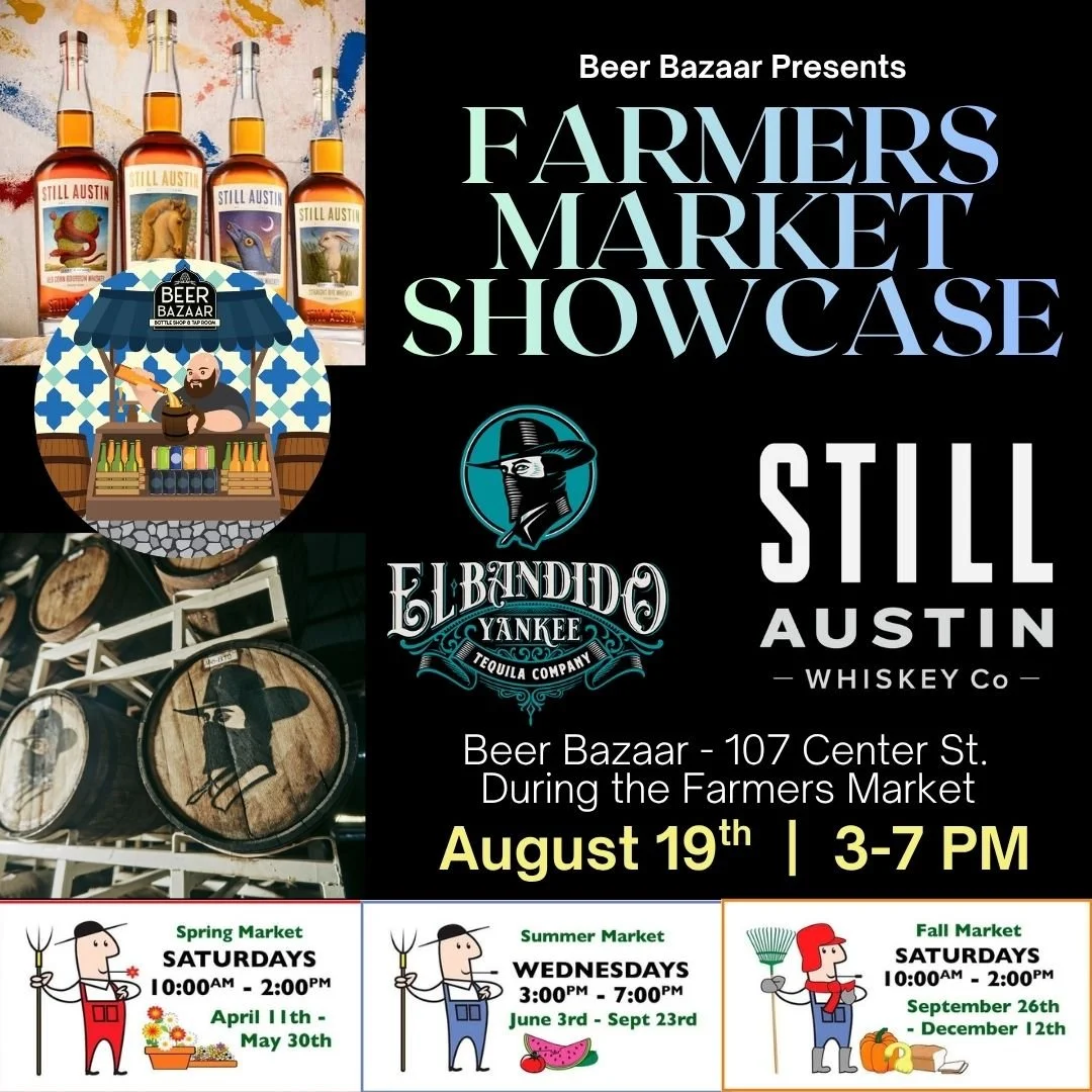 Farmers Market Showcase: El Bandido Yankee Tequila