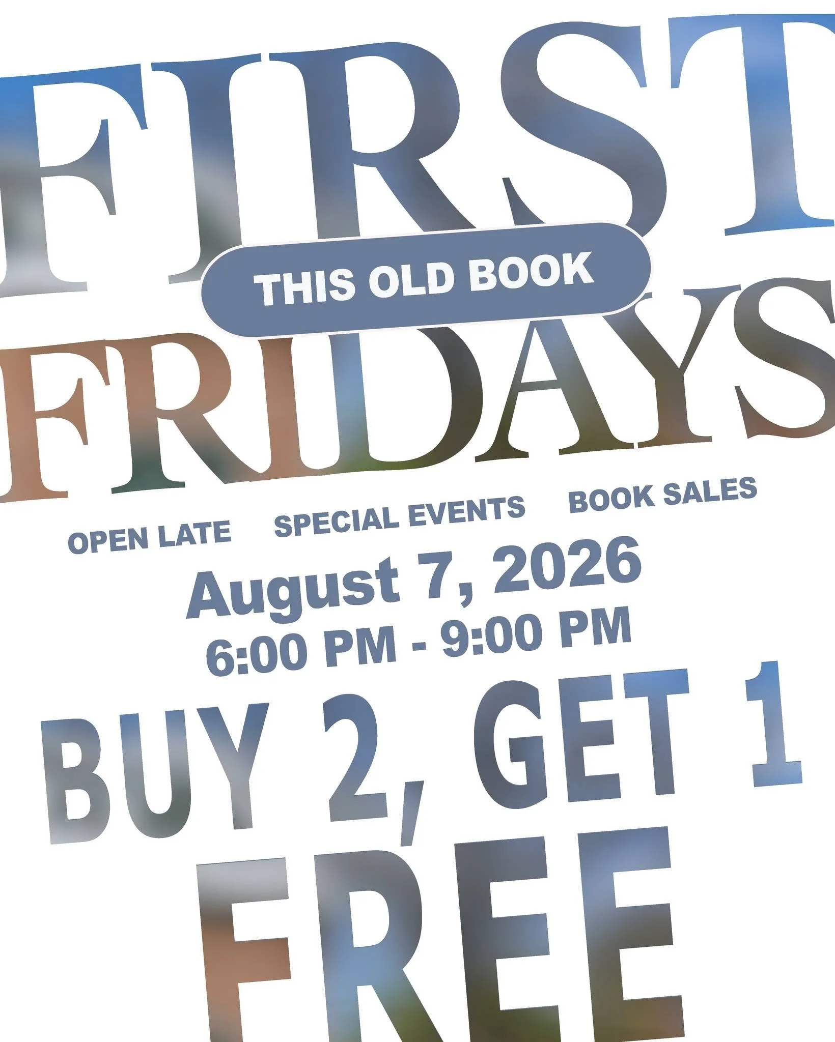 8.7_First Fridays_This Old BOok.jpg