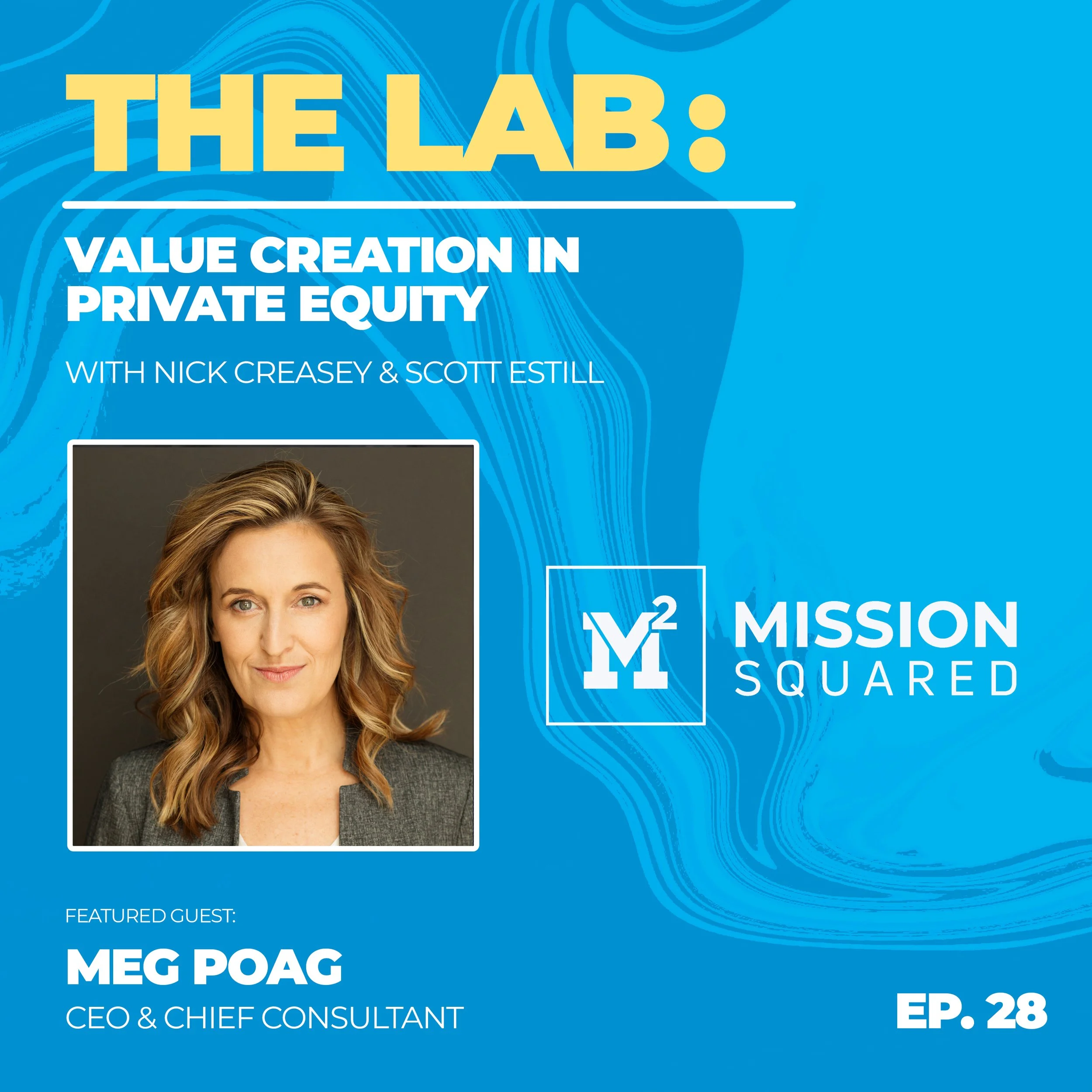 Episode #28: The People Problem in Private Equity Value Creation w/Meg Poag