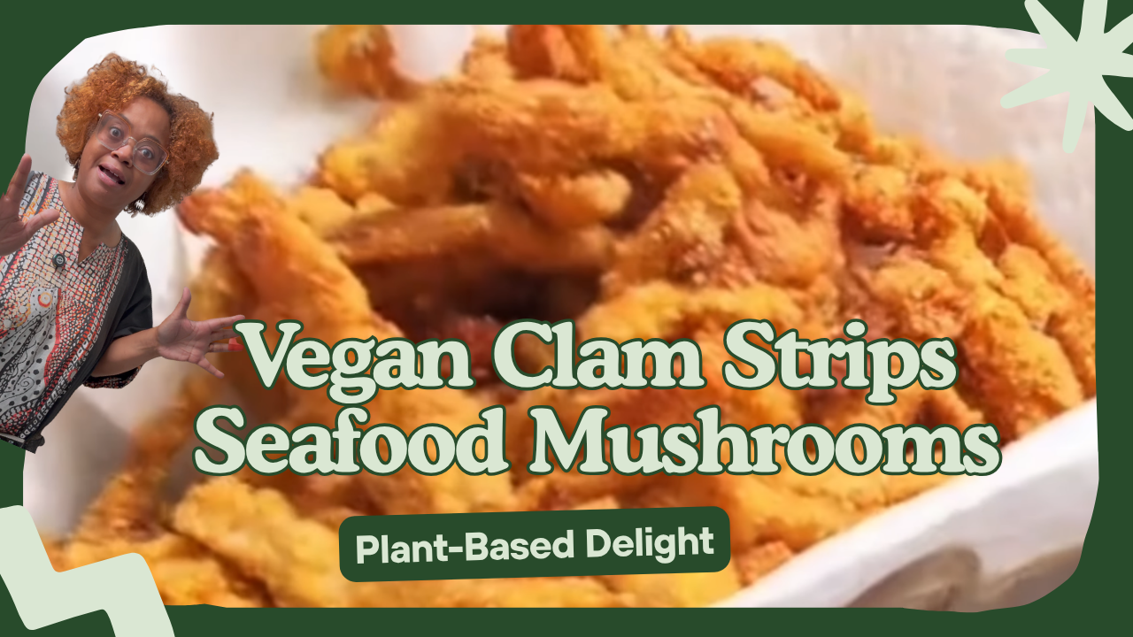 Vegan Clam Strips made from Seafood Mushrooms