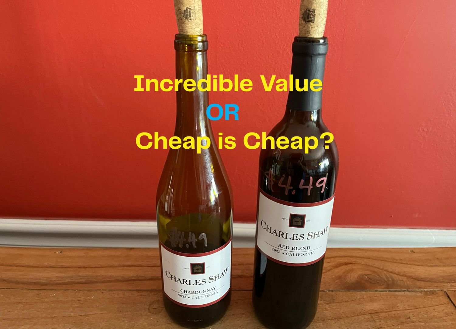 Two Charles Shaw wines