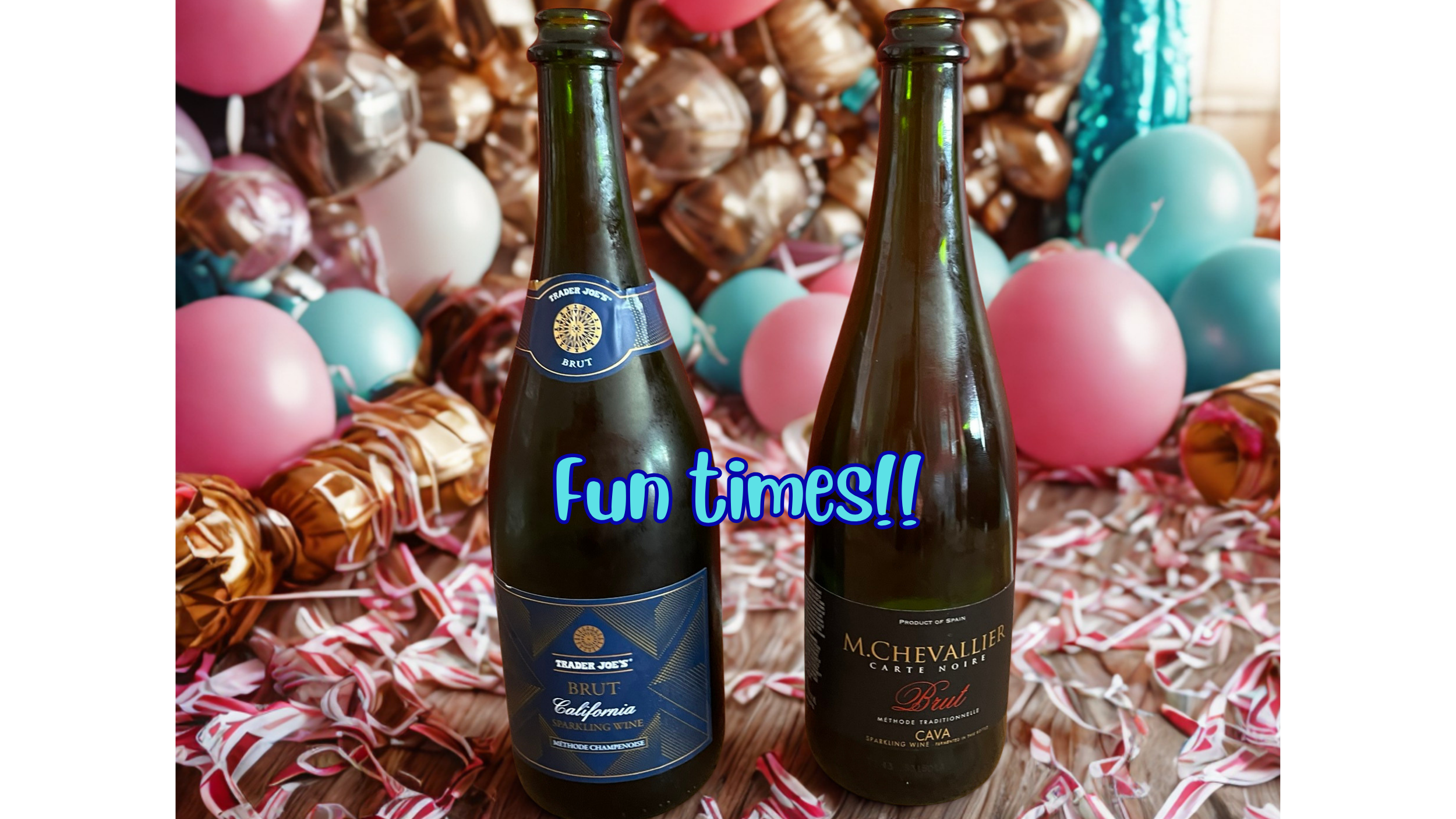 two Trader Joe's sparkling wines with balloons in the background