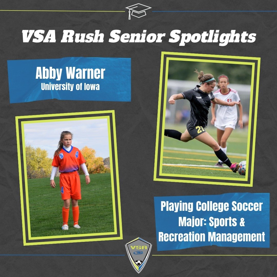 A senior forward from our 2005/06 @girlsacademyleague team, Abby Warner! 

Thank you for being part of VSA Rush &amp; good luck at the University of Iowa next fall!! #SeniorSunday #VSARush