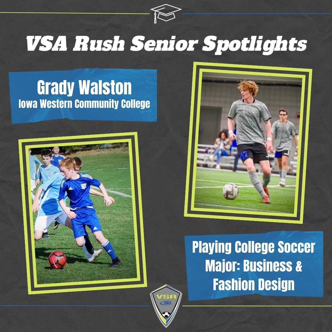 A senior midfielder from our 2005/06 ECNL Boys team, Grady Walston! 

Thank you for being part of VSA Rush &amp; good luck at the Western Iowa Community College next fall!! #SeniorSunday #VSARush