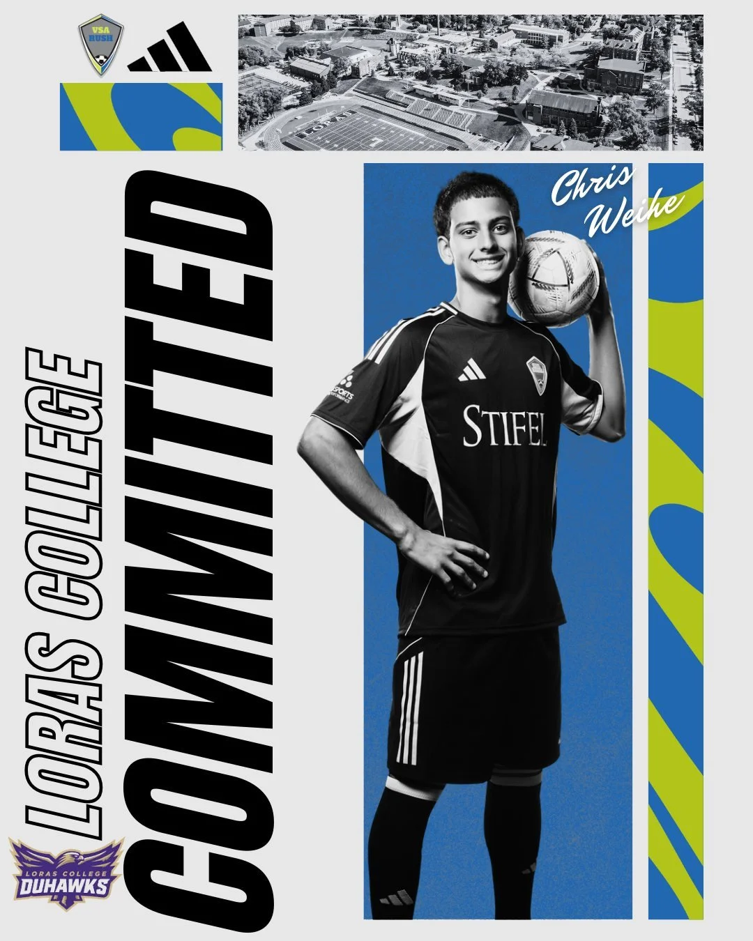 Congratulations to Chris Weihe from the 08/07B ECNL for committing to Loras College! #Committed #VSARush