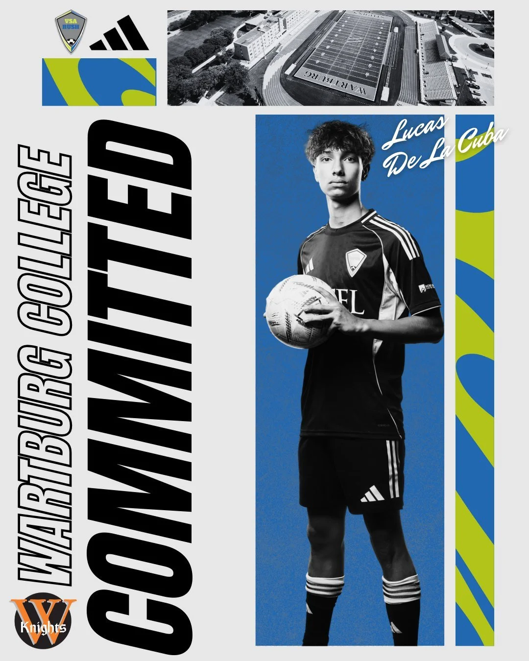 Congratulations to Lucas De La Cuba from the 08/07B ECNL for committing to Wartburg College! #Committed #VSARush