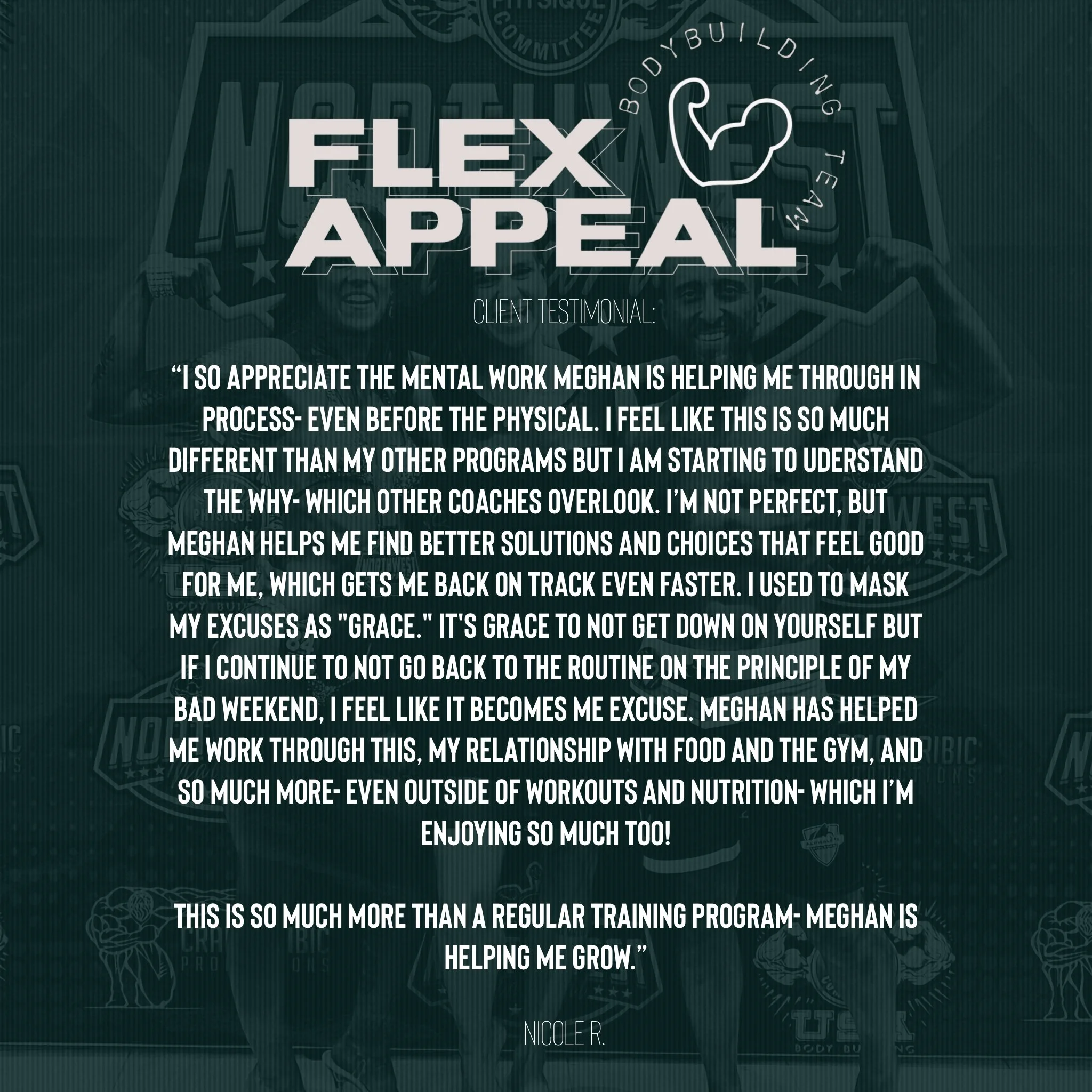 Client testimonial for Flex Appeal, a body-building team, expressing appreciation for Meghan's mental health and fitness coaching. The testimonial highlights the positive impact on mental well-being, diet, and exercise routines, emphasizing personal 