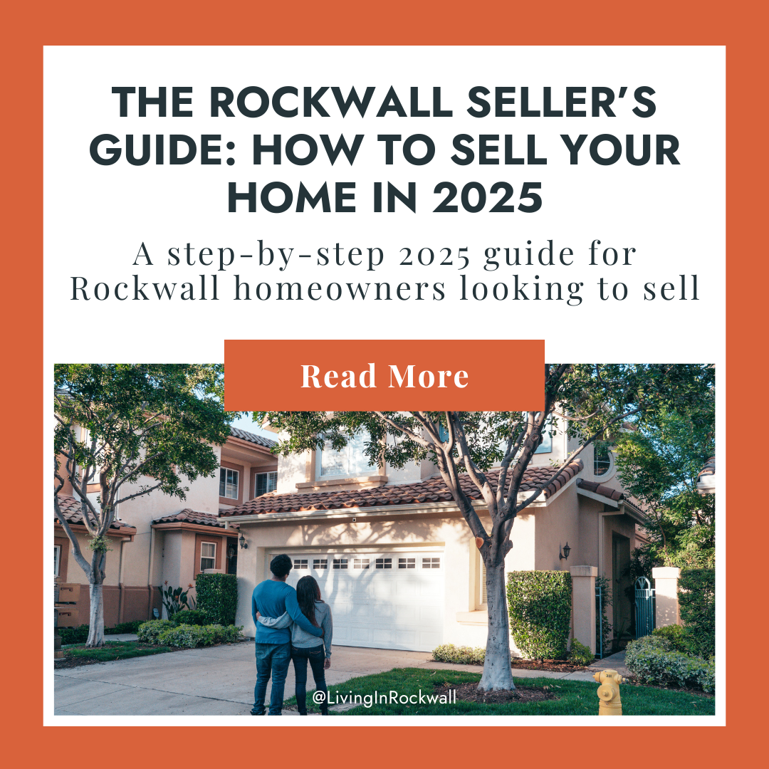 The Rockwall Seller’s Guide: How to Sell Your Home in 2025