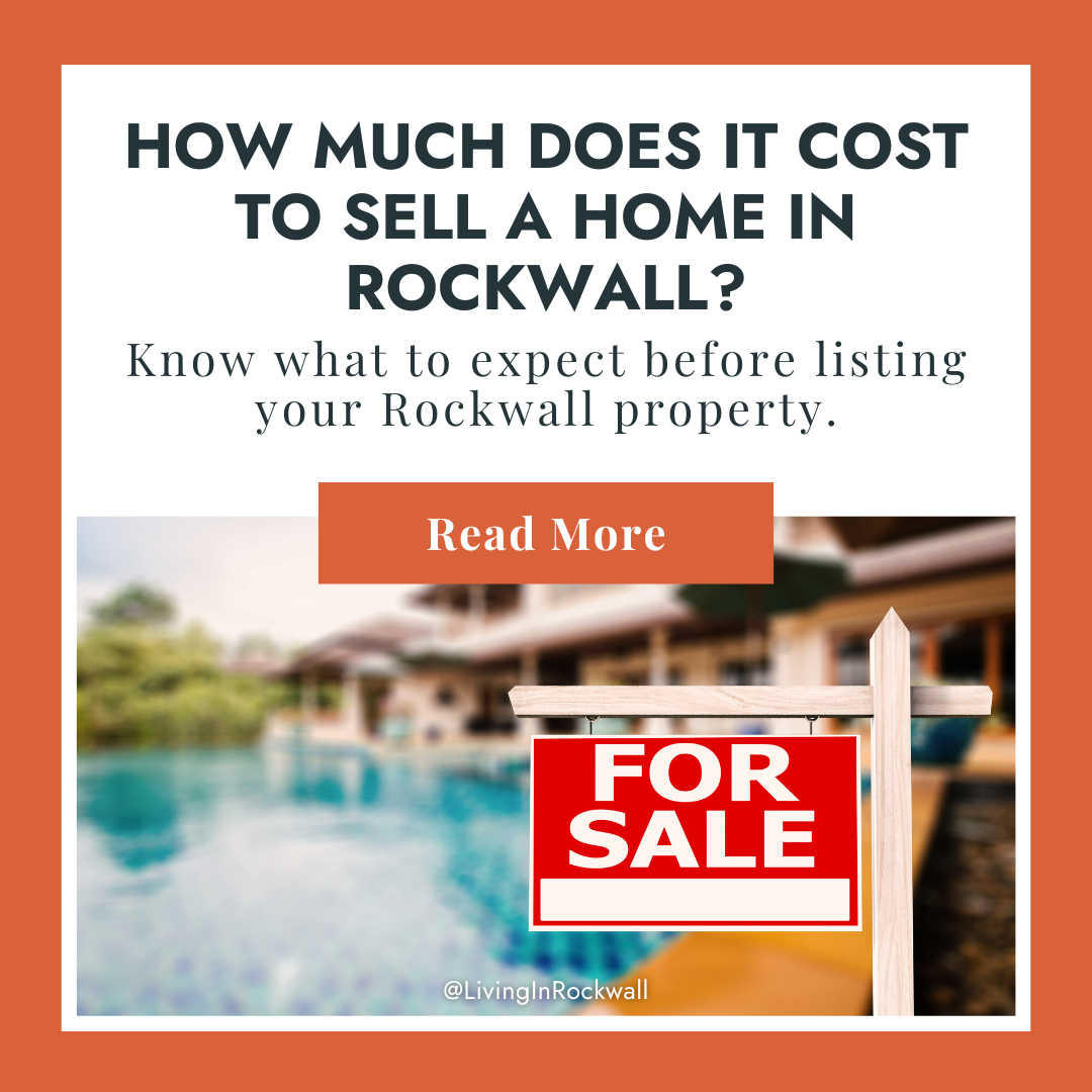How Much Does It Cost to Sell a Home in Rockwall?