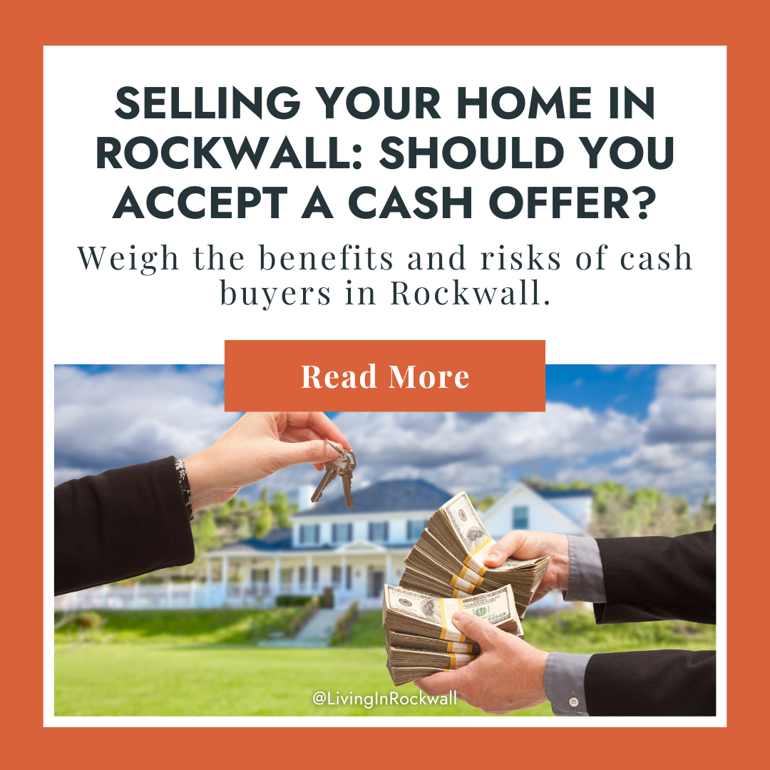 Selling Your Home in Rockwall: Should You Accept a Cash Offer?