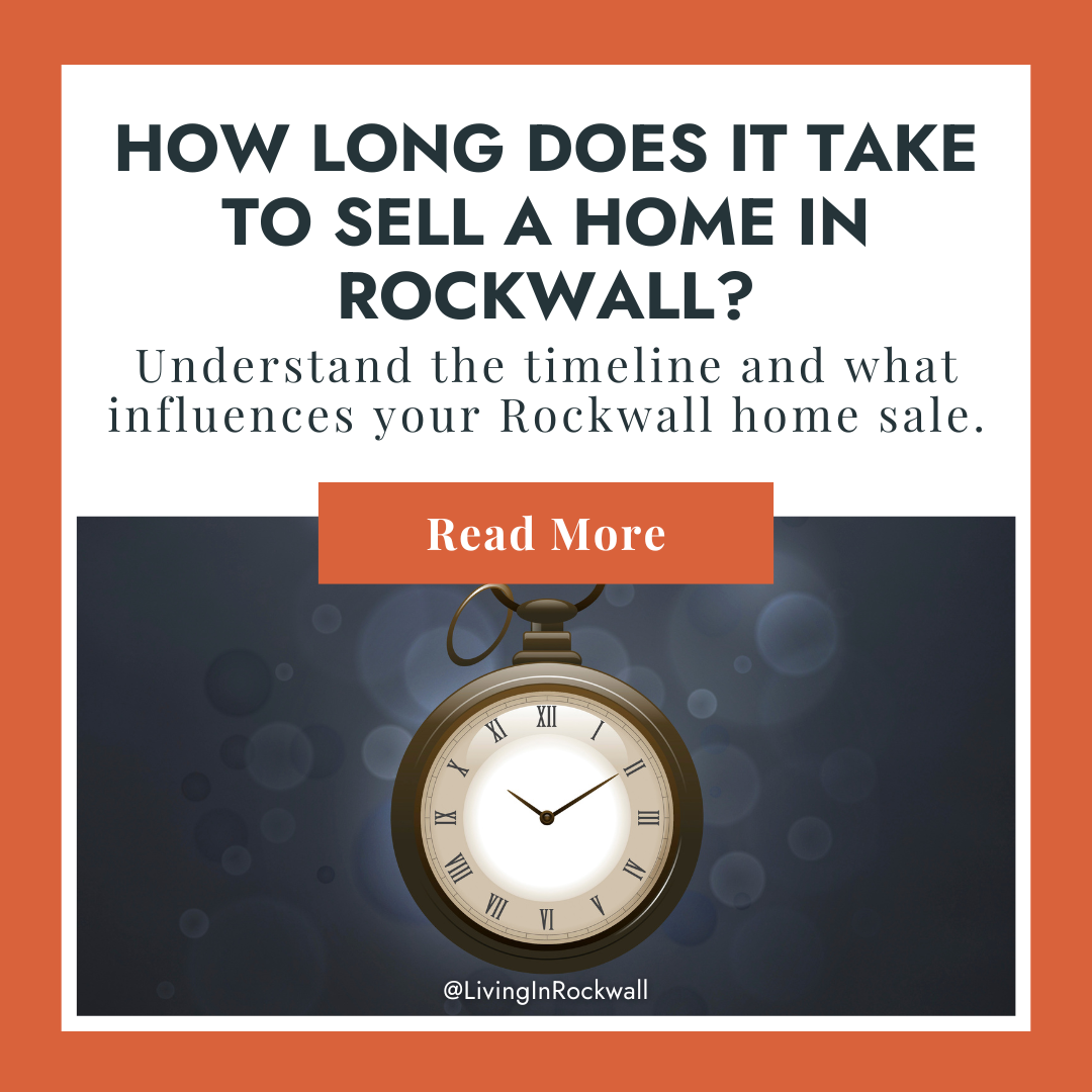 How Long Does It Take to Sell a Home in Rockwall?