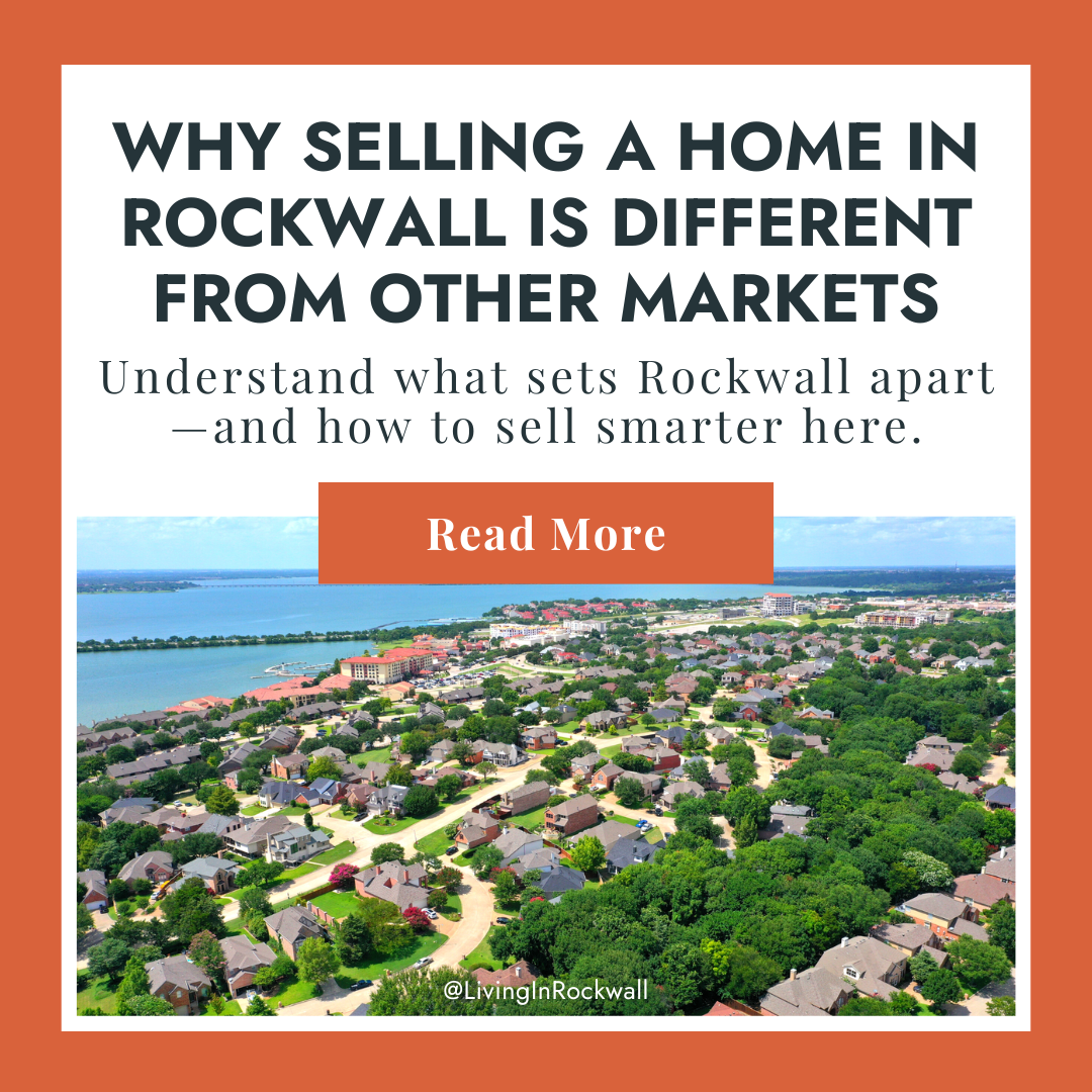 Why Selling a Home in Rockwall Is Different from Other Markets