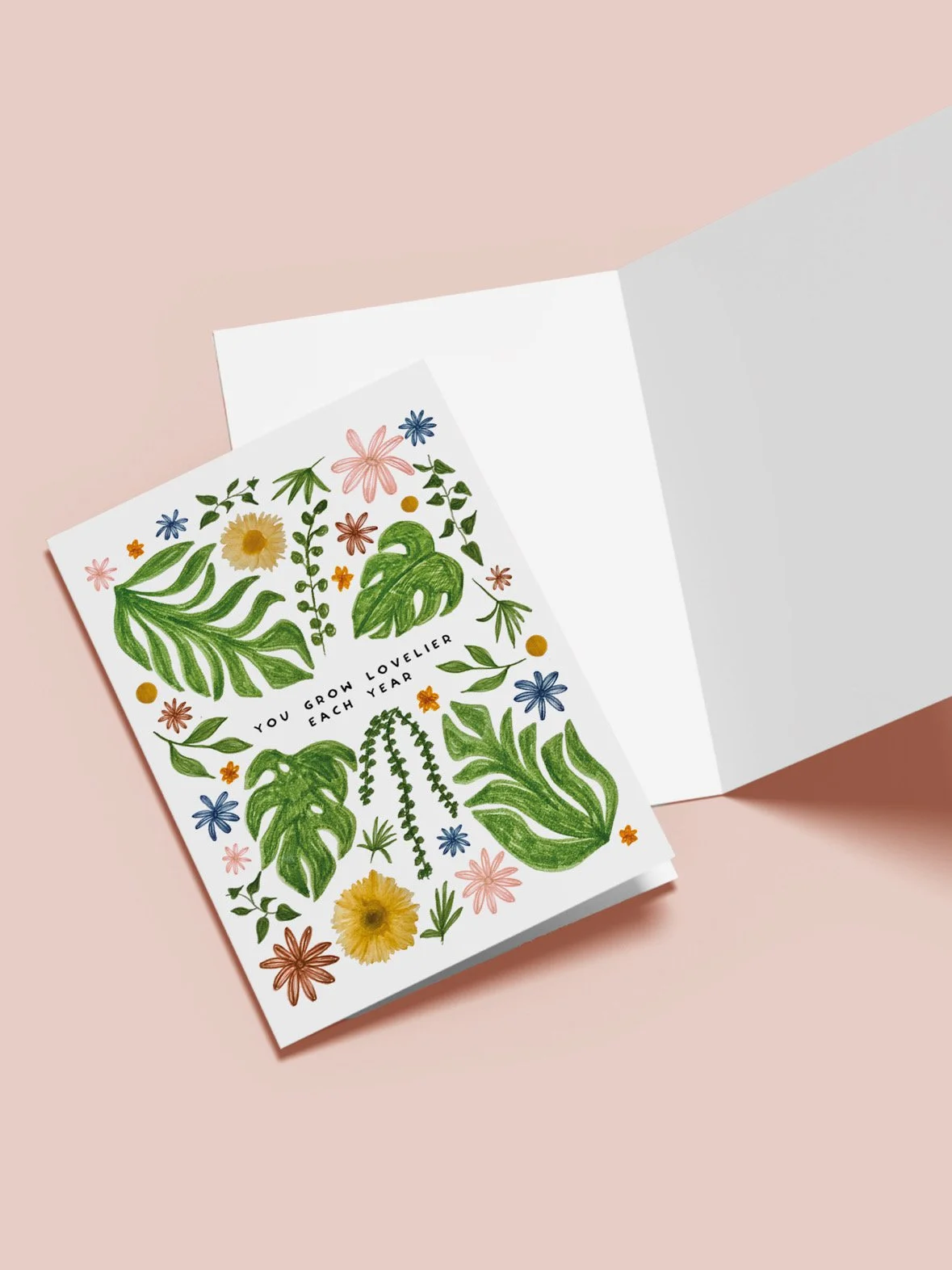You Grow Lovlier Each Year- A6 Card