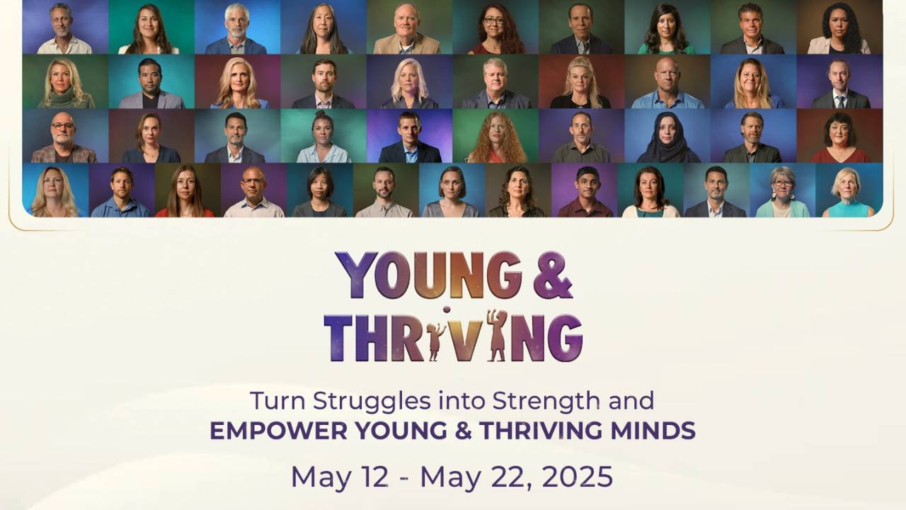 A promotional poster featuring headshots of diverse young and older adults in a grid, with the event title 'Young & Thriving' and the subtitle 'Turn Struggles into Strength and Empower Young & Thriving Minds,' scheduled from May 12 to May 22, 2025.