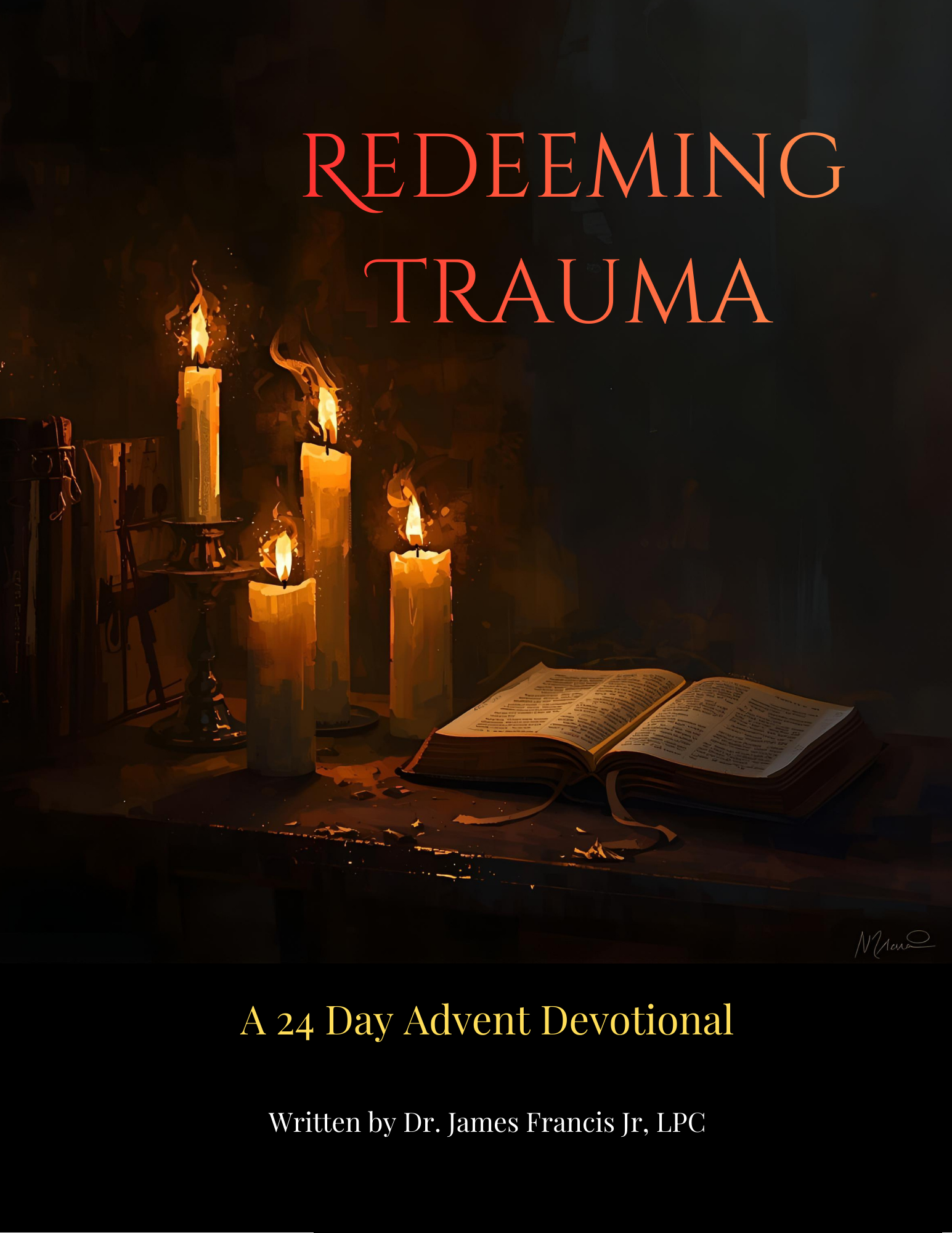 Redeeming Trauma: A 24 Day Advent Devotional