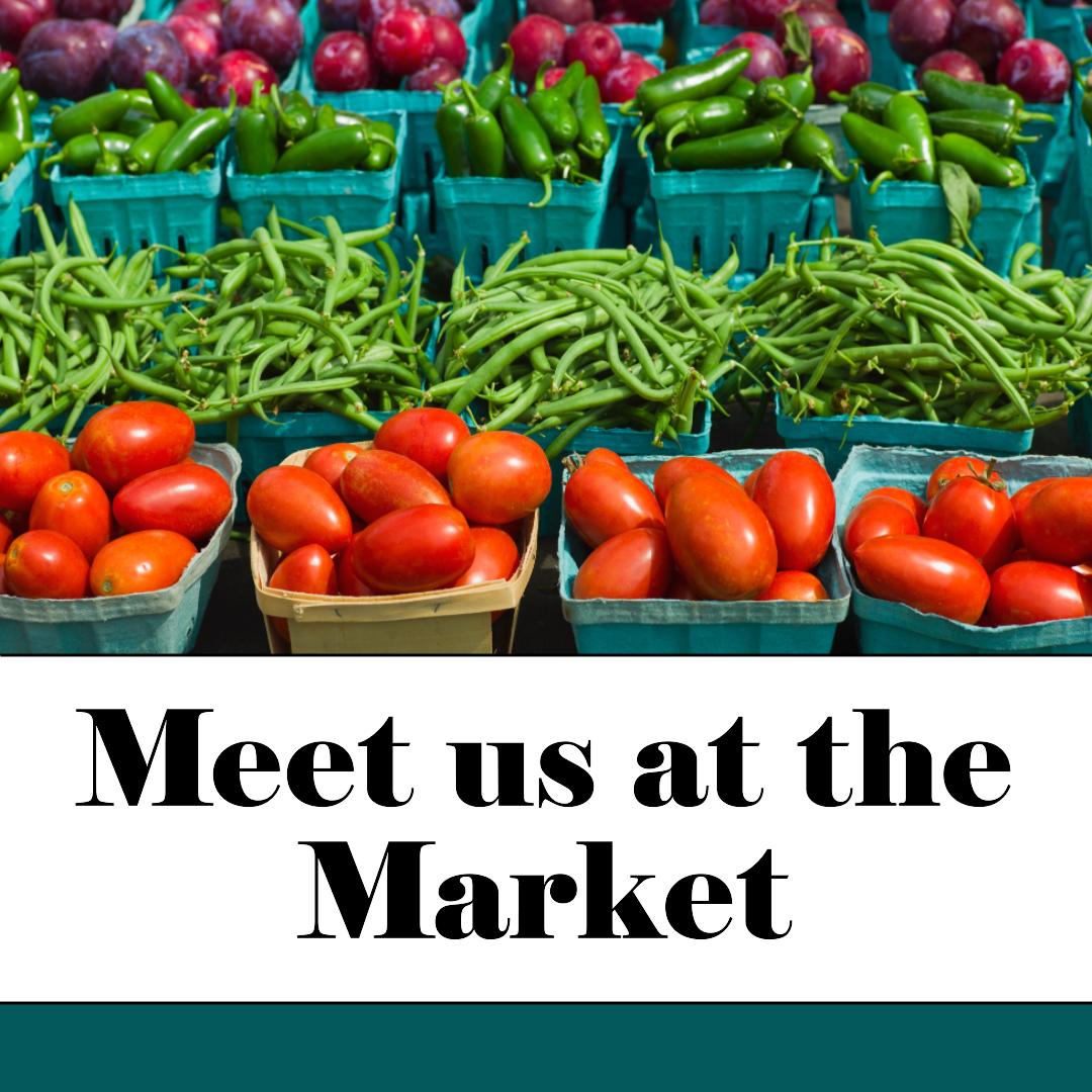 Meet us at the Market