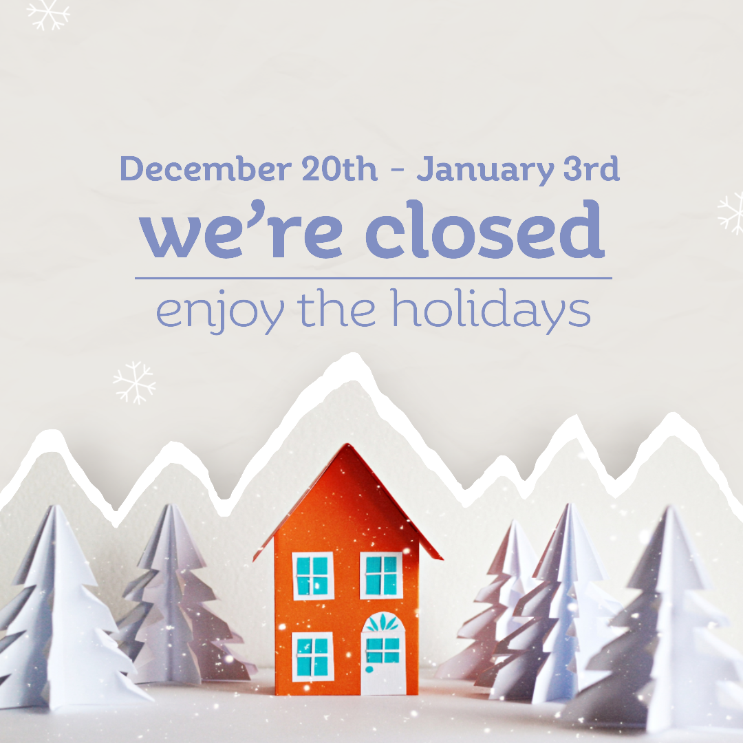 Closed for the Holidays 