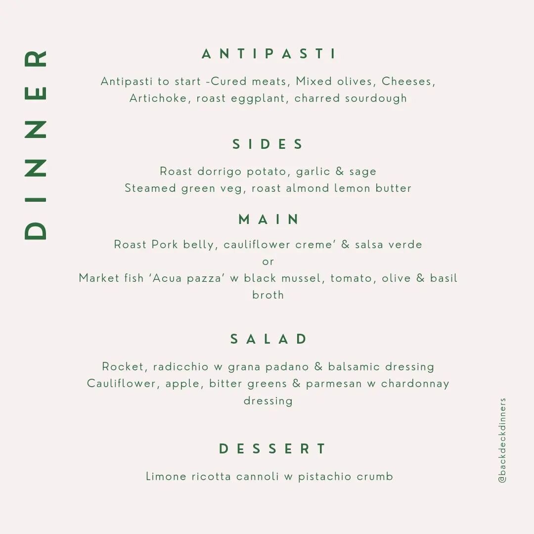Menu examples from days gone by at back deck dinners. This was for a dinner + lunch the following day last year. 

Clients reached out looking for someone to take care of the cooking for a weekend away in a local Airbnb style accommodation &amp; this