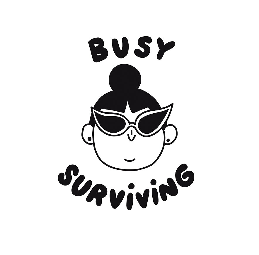 Busy surviving tattoo