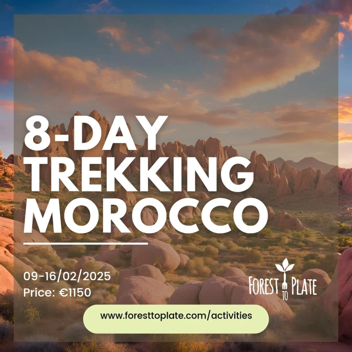 8-day trekking Tafraoute, Morocco 

The landscape around Tafraoute is characterized by almond and argan trees and pink granite rocks. The flora is very diverse. Impressive gorges, the ascent of Djebel Lekst, and the introduction to typical villages a