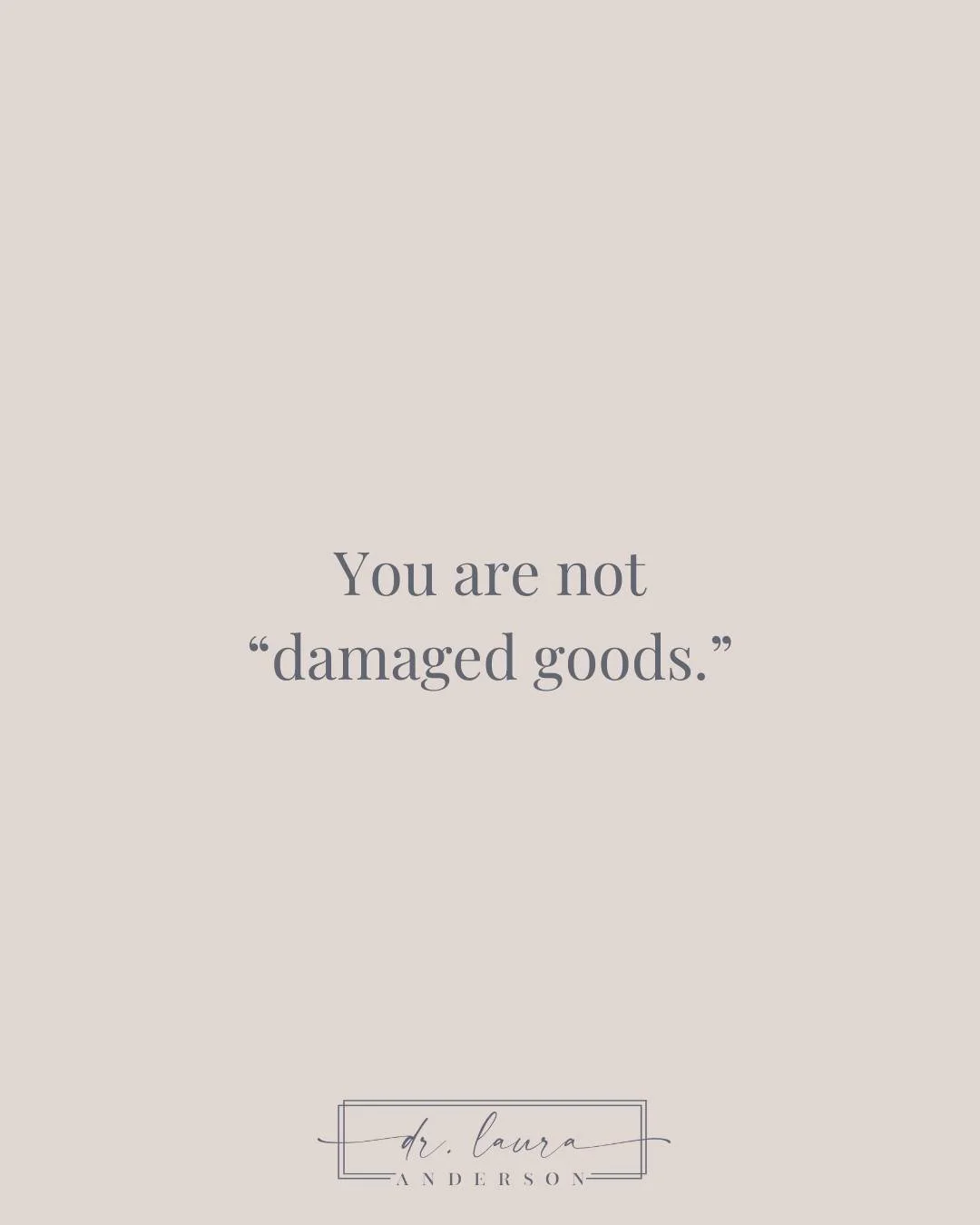 The language of purity culture is steeped in shame.

&ldquo;Used.&rdquo;
&ldquo;Defiled.&rdquo;
&ldquo;Ruined.&rdquo;

But your story was never a stain and your worth has never been conditional.

You are not defined by what someone else did to you&md