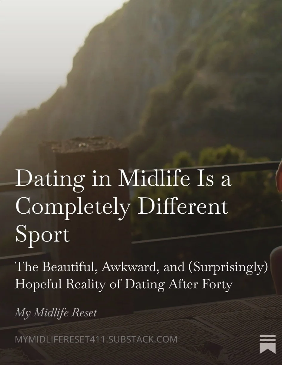 I&rsquo;ll admit something. When I found myself dating again in midlife, I assumed I more or less knew how this worked. I had dated before; I&rsquo;ve been in longer term relationships. I&rsquo;ve read lots of relationship books, research, and podcas