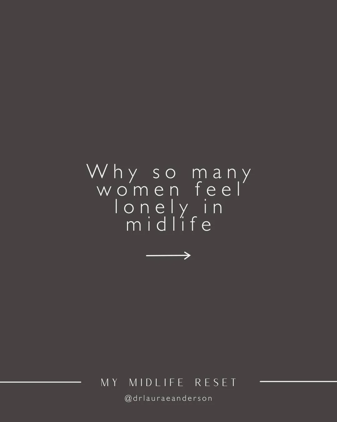 Many women are surprised by the loneliness they experience in midlife. Especially when, from the outside, life appears full. We have people around and responsibilities that we need to attend to. Conversations are happening around us&hellip;and yet so