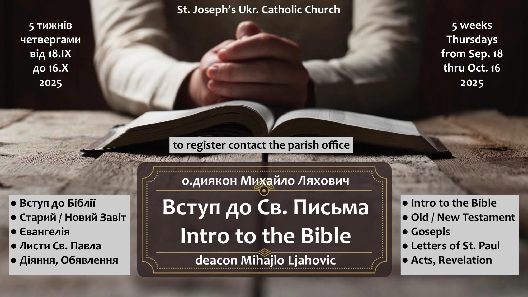 INTRO TO THE BIBLE I 5 weeks every Thursday