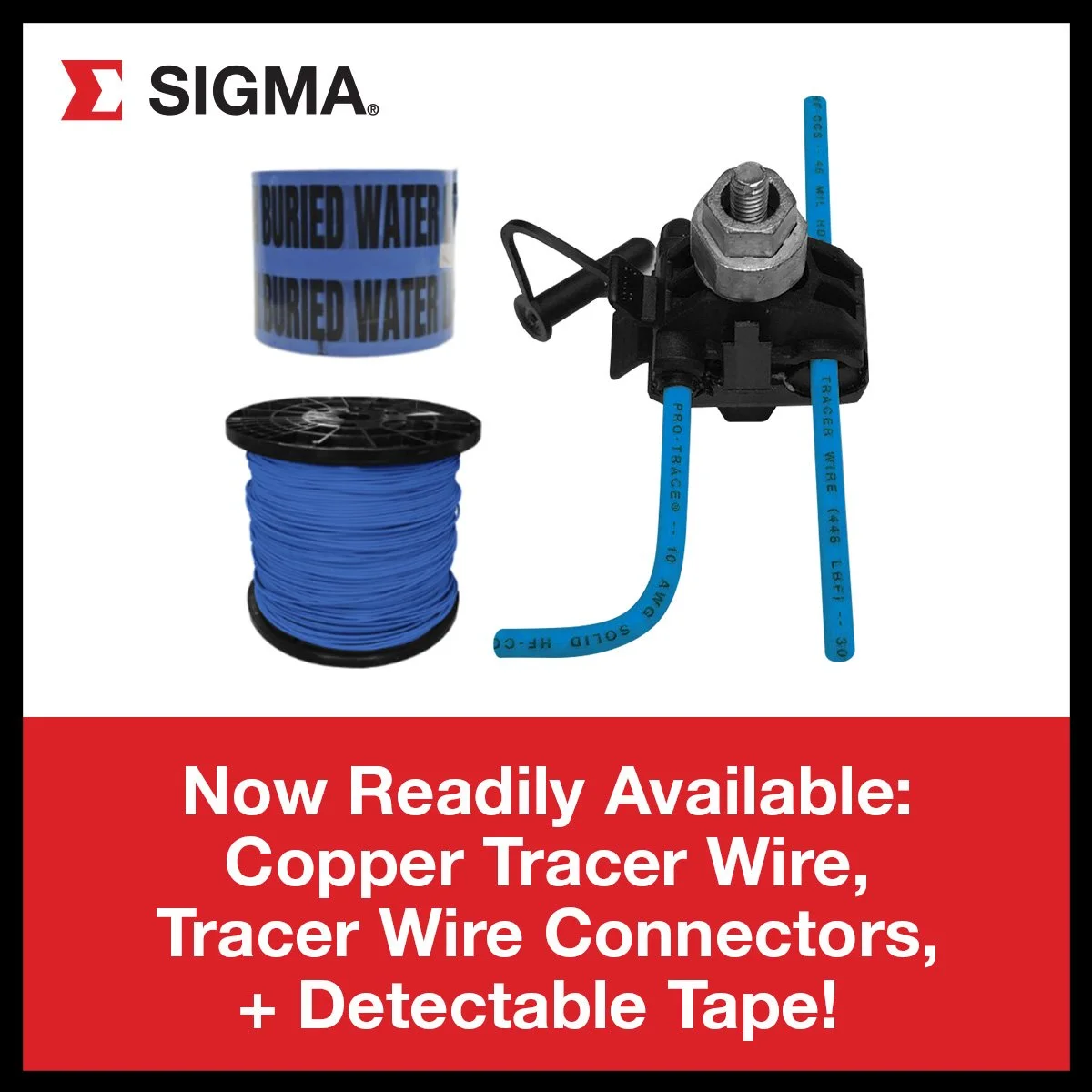 Now Readily Available:&nbsp;Copper Tracer Wire, Tracer Wire Connectors&nbsp; + Detectable Tape!