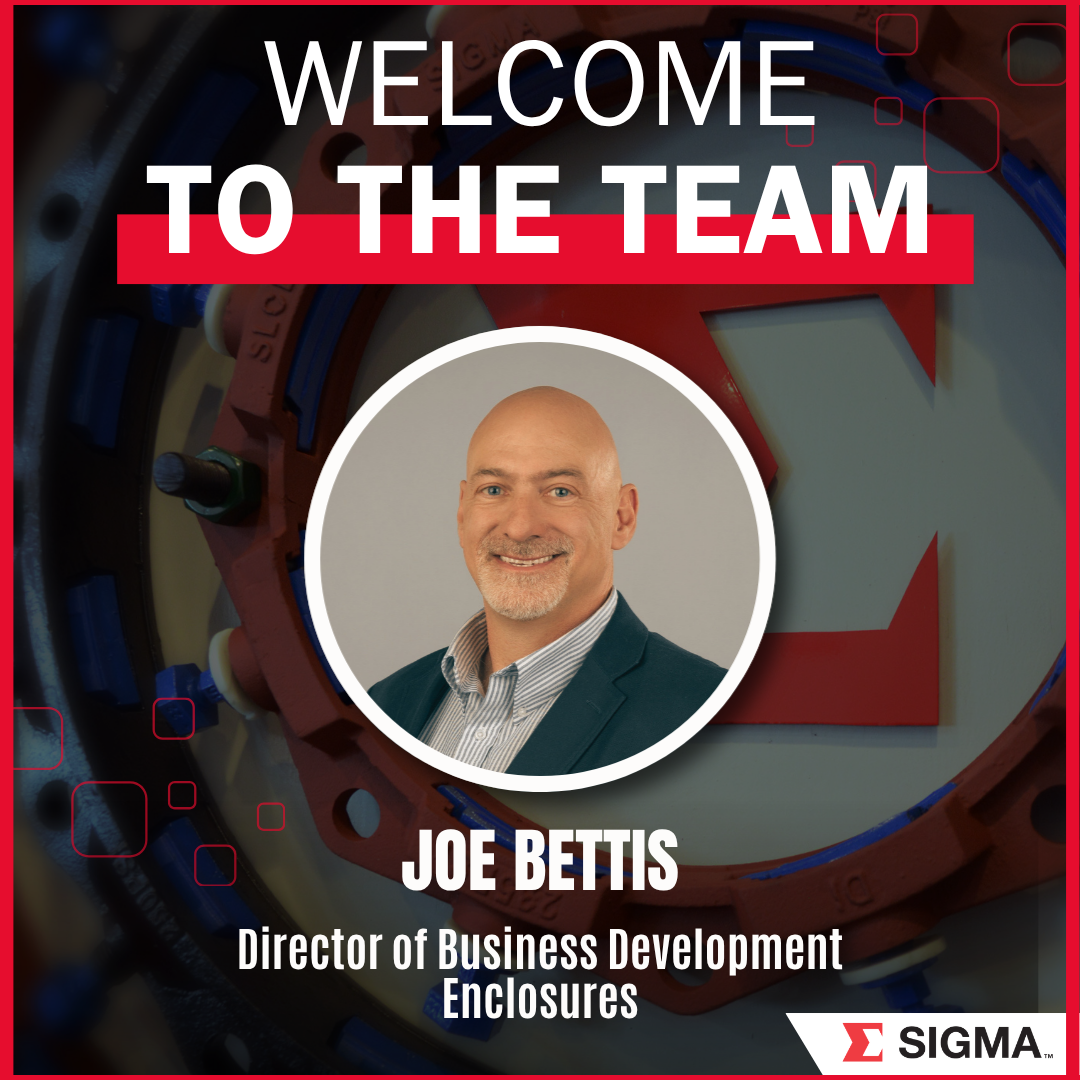 SIGMA Welcomes Joe Bettis, Director of Business Development – Enclosures