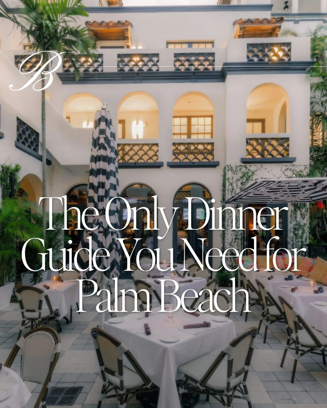 The Only Dinner Guide You Need for Palm Beach
