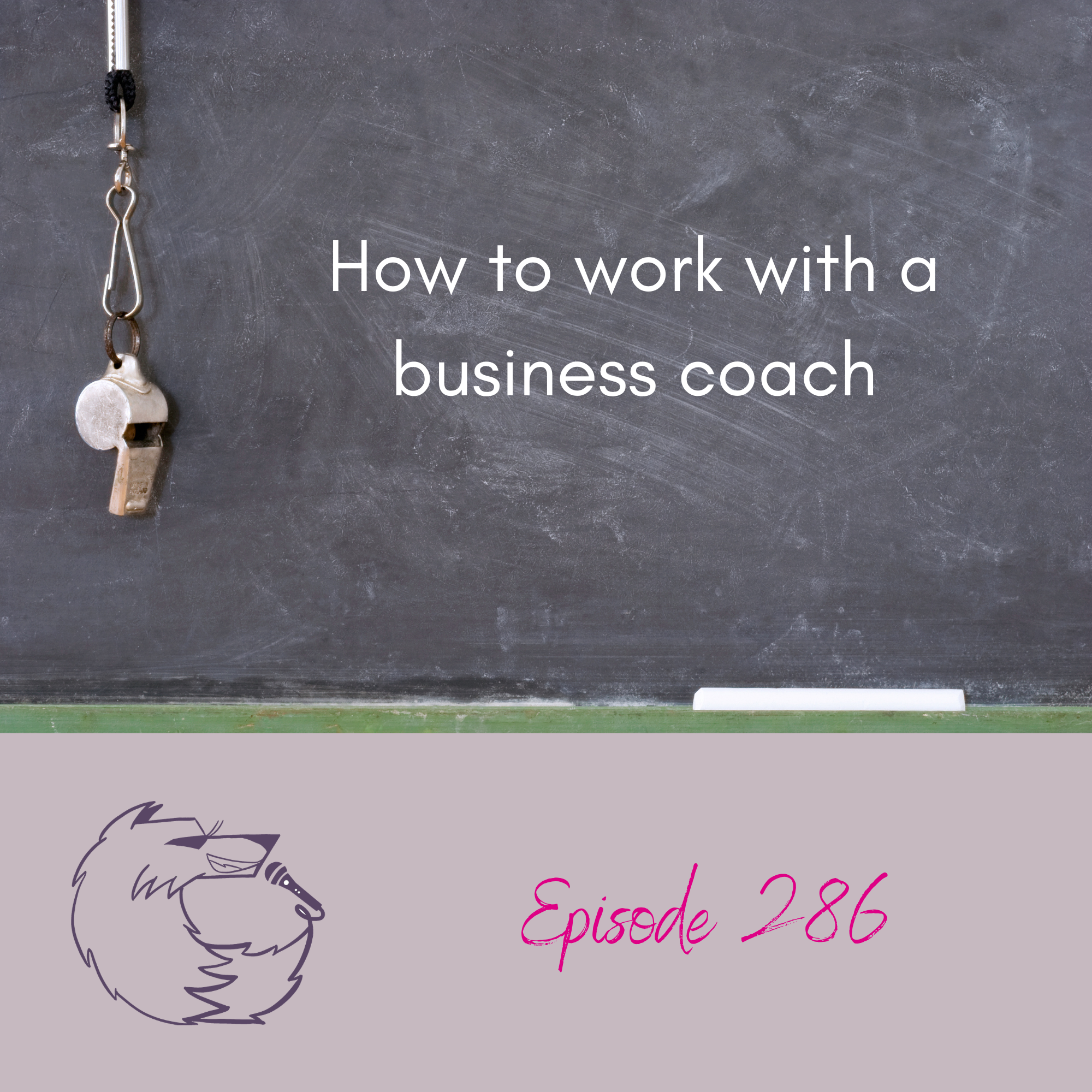 How To Work With a Business Coach