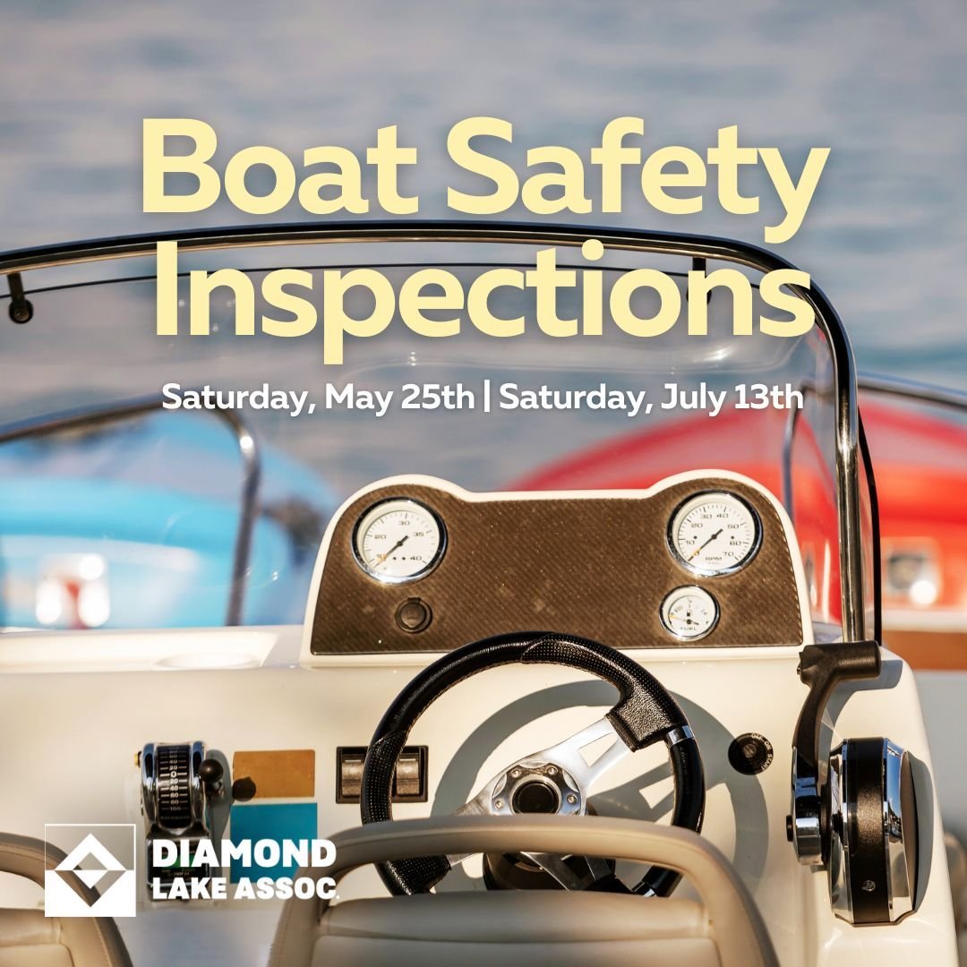 💠 Boater Safety Inspection Dates
🗓️ Saturday, May 25th &amp; July 13th
🔹 More information to come!

➡️ Stay up to date on all of our events, click the Link in Bio ⇪
.
#BoatSafetyInspection #DiamondLake #DiamondLakeAssociation #DLA #DiamondLakeSand