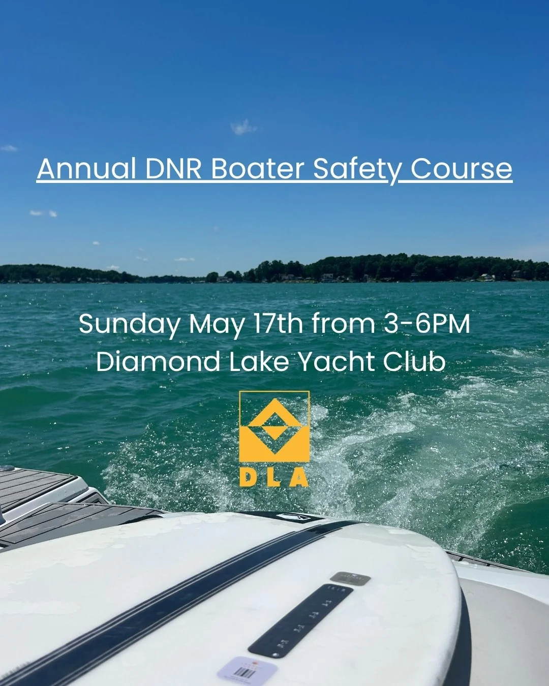 💠 Annual DNR Boater Safety Course
Sunday May 17th from 3-6PM
Diamond Lake Yacht Club

Registration required, details on DLA website's event calendar.
Link in bio.

 #DiamondLake #DiamondLakeAssociation #DLA #DiamondLakeSandbar #Michigan #Cassopolis