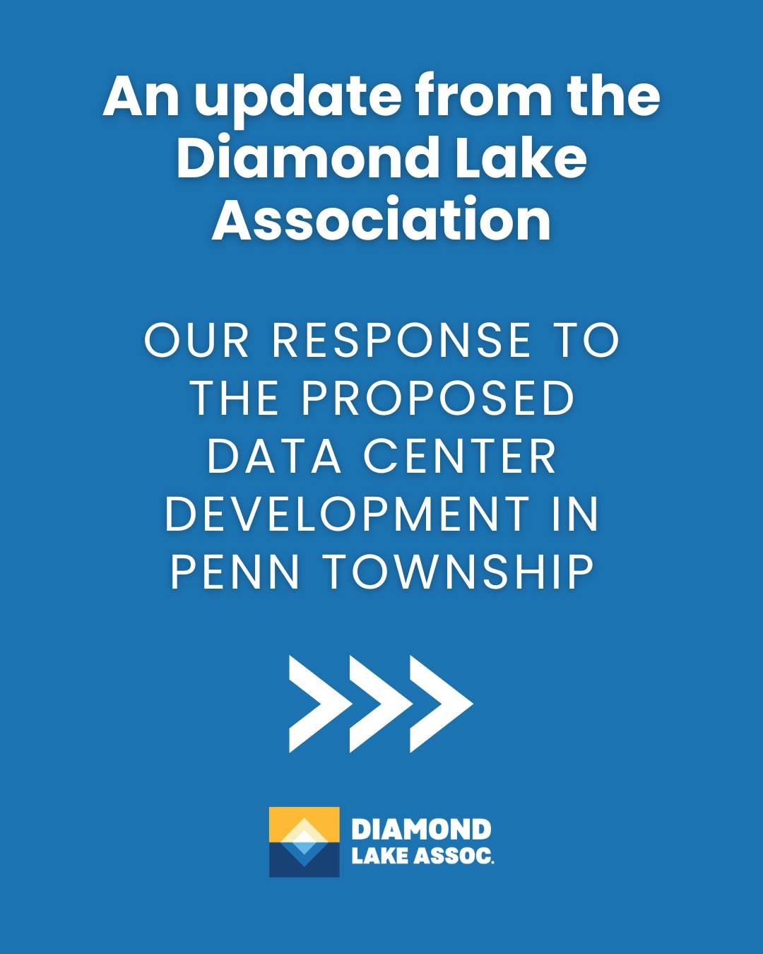 💠 An update from the Diamond Lake Association

Many of you have reached out with questions about the proposed data center development in Penn Township. We've heard you, and we want to share where things stand.