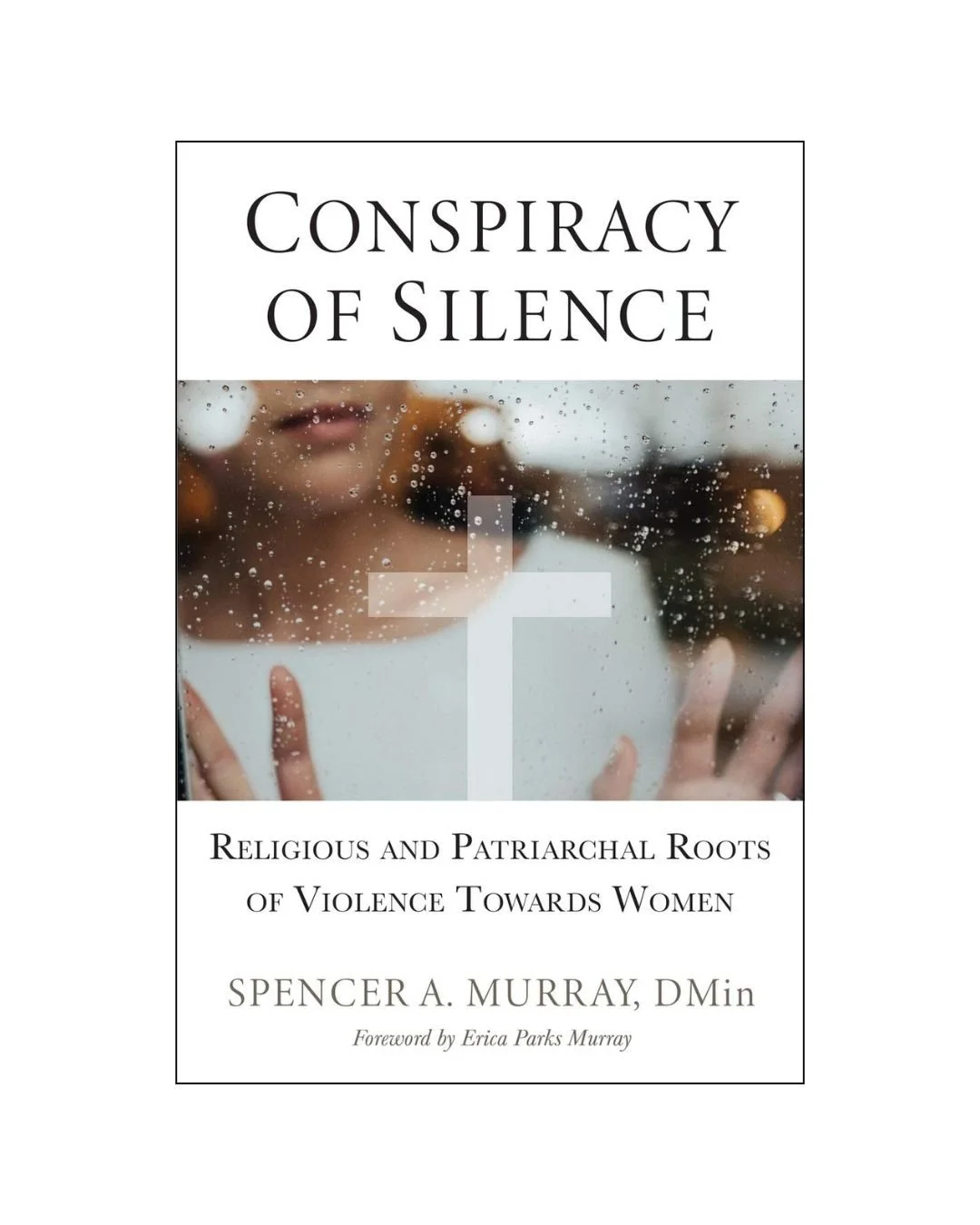 Conspiracy of Silence: Religious and Patriarchal Roots of Violence Towards Women