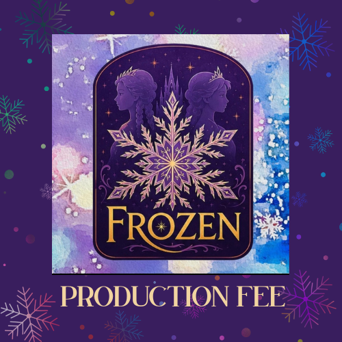 FROZEN - PRODUCTION FEE