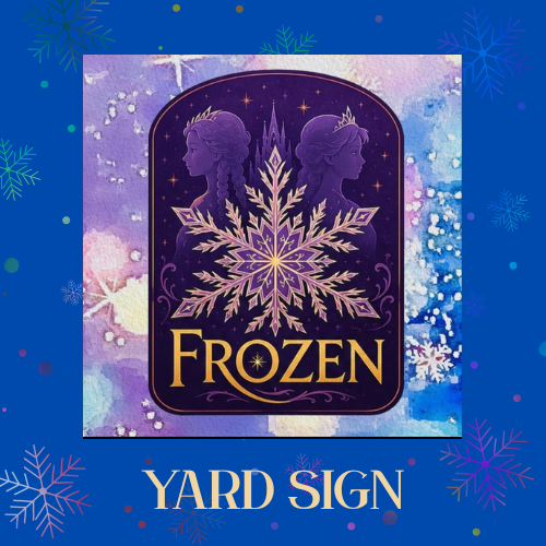 FROZEN Yard Sign