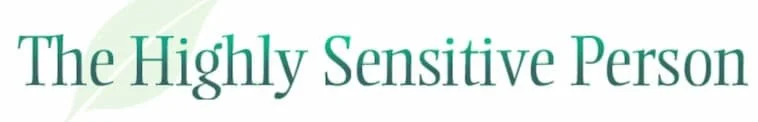 Highly Sensitive Person quiz by Elaine Aron