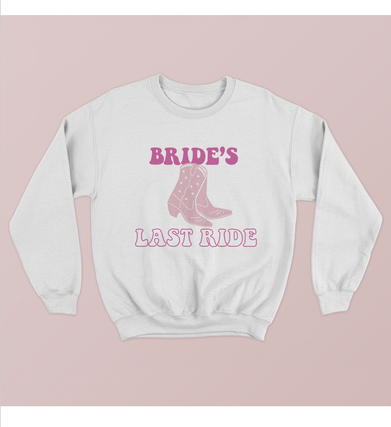 Bride's Last Ride Crewneck
