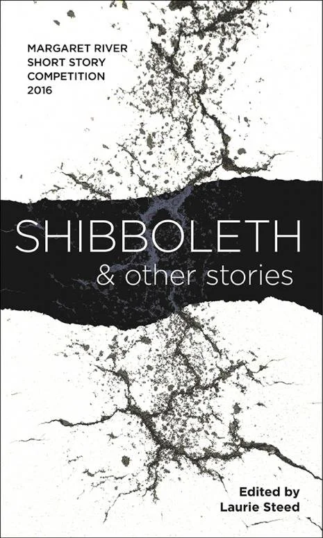 Shibboleth & Other Stories edited by Laurie Steed